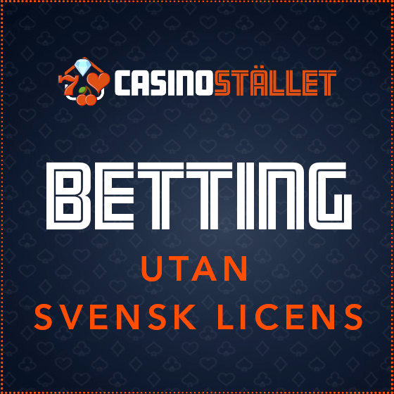betting utan svensk licens med CasinoStället